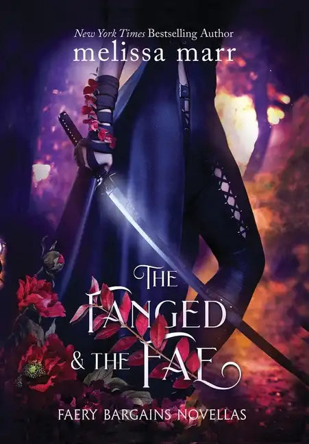 The Fanged & The Fae: A Faery Bargains Collection - Hardcover