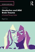 Headaches and Mild Brain Trauma: A Practical Therapy Guide - Paperback