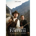 The Mountain Fortress: Escape to the Outback - Paperback