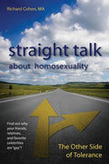 Straight Talk About Homosexuality: The Other Side of Tolerance - Paperback