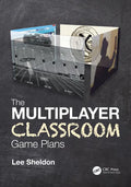 The Multiplayer Classroom: Game Plans - Paperback