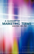 A Glossary of Marketing Terms: With Pedagogical Explanations - Hardcover