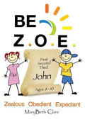 Be Z.O.E. 1-3 John Ages 8-10 - Paperback