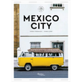Mexico City: The Extraordinary Guide: An Insider Tour of Art, Food, and Culture - Hardcover
