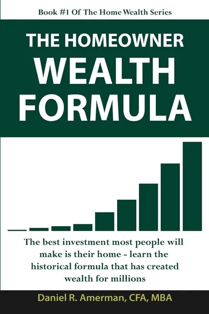 The Homeowner Wealth Formula - Paperback