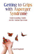 Getting to Grips with Asperger Syndrome: Understanding Adults on the Autism Spectrum - Paperback