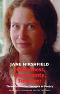 Hiddenness, Uncertainty, Surprise: Three Generative Energies of Poetry: Newcastle/Bloodaxe Poetry Lectures - Paperback