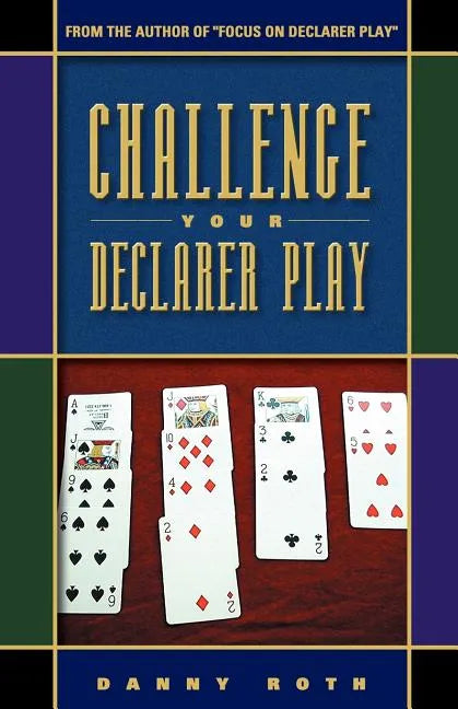 Challenge Your Declarer Play - Paperback