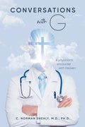 Conversations with G: A Physician's Encounter with Heaven - Paperback