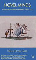 Novel Minds: Philosophers and Romance Readers, 1680-1740 - Hardcover