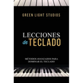 Lecciones de Teclado: Métodos Avanzados Para Dominar El Teclado - Paperback