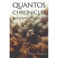 Quantos Chronicles The Scents of Memory - Paperback