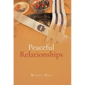 Peaceful Relationships - Hardcover