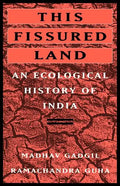 This Fissured Land: An Ecological History of India - Paperback