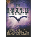 The Dragoneer: Book 6: Couriers - Paperback