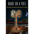 Snake on a Pole: The Hope of Righteousness by Faith - Paperback