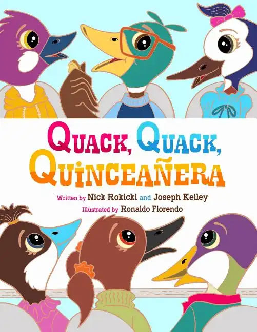 Quack, Quack, Quinceañera - Paperback