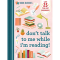 Book Buddies: Don't Talk to Me While I'm Reading! - Paperback
