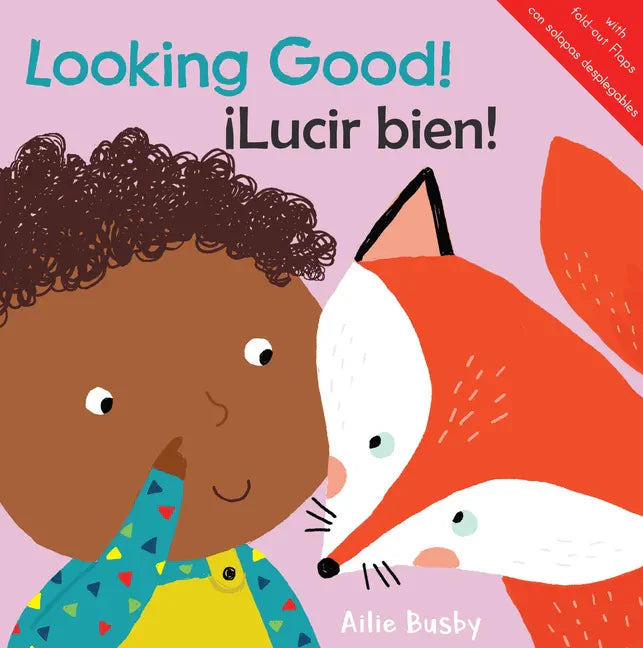 Looking Good!/¡Lucir Bien! - Board Book