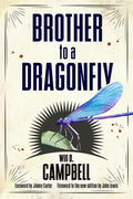 Brother to a Dragonfly - Paperback