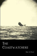 The Coastwatchers: Operation Ferdinand and the Fight for the South Pacific - Paperback