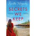 Secrets We Keep: A Beautiful Story of Love, Loss and Life from the Bestselling Author of the Bookshop Ladies - Paperback