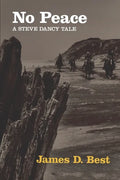 No Peace: A Steve Dancy Tale - Paperback