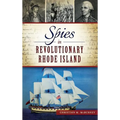 Spies in Revolutionary Rhode Island - Hardcover