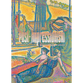Post-Impressionism: Beyond Appearances - Hardcover