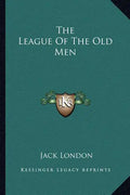 The League of the Old Men - Paperback