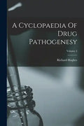 A Cyclopaedia Of Drug Pathogenesy; Volume 4 - Paperback