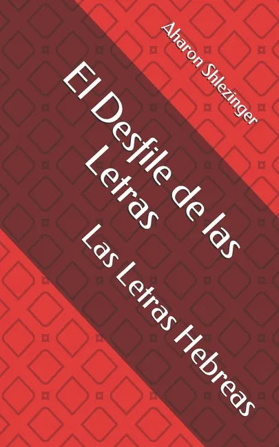 El Desfile de las Letras: Las Letras Hebreas - Paperback