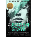 In My Jewish State: How I was trained in pro-Israel advocacy, and how I learned to talk back to my culture, find my own humanity, and fight for peace - Paperback
