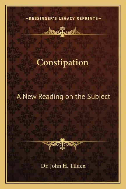Constipation: A New Reading on the Subject - Paperback