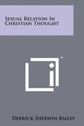 Sexual Relation In Christian Thought - Paperback