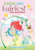 Fluttering, Flying Fairies! A Fancy Journal and Planner - Paperback