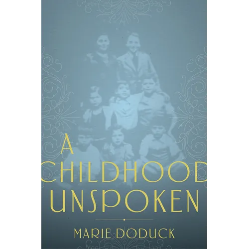 A Childhood Unspoken - Paperback