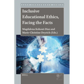 Inclusive Educational Ethics, Facing the Facts - Paperback