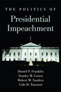 The Politics of Presidential Impeachment - Paperback