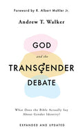 God and the Transgender Debate: What Does the Bible Actually Say about Gender Identity? - Paperback