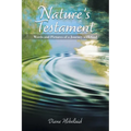 Nature's Testament: Words and Pictures of a Journey with God - Paperback