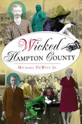 Wicked Hampton County - Paperback