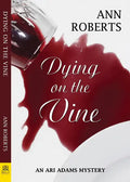 Dying on the Vine - Paperback