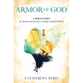 Armor of God: A Bible Study for Tweens and Parents in Today's Spiritual Battle - Paperback