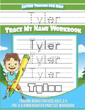 Letter Tracing for Kids Tyler Trace my Name Workbook: Tracing Books for Kids ages 3 - 5 Pre-K & Kindergarten Practice Workbook - Paperback