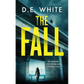 THE FALL an addictive crime thriller with a fiendish twist - Paperback
