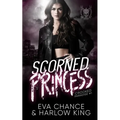 Scorned Princess - Paperback