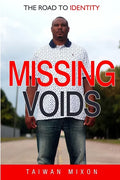 Missing Voids: The Road to Identity - Paperback