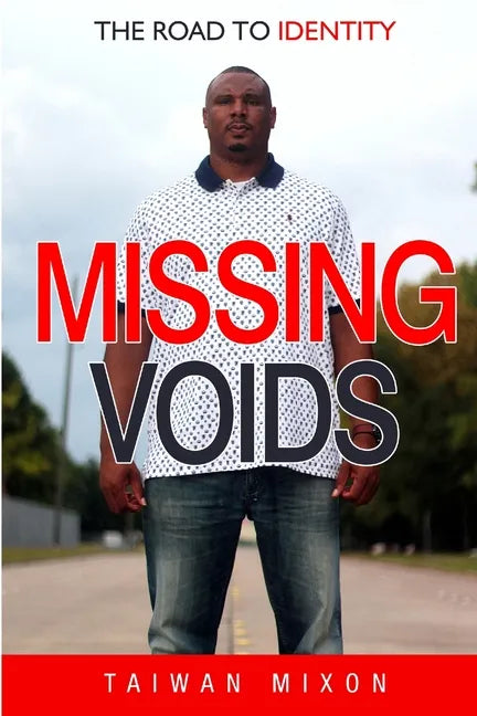 Missing Voids: The Road to Identity - Paperback