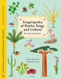 Encyclopedia of Plants, Fungi, and Lichens for Young Readers: For Young Readers - Hardcover